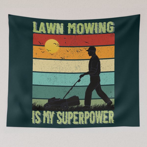 Item preview, Lawn mowing is my superpower designed and sold by SidTastic .