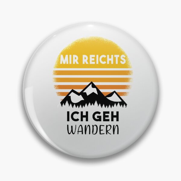 Item preview, Mir Reichts Wandern Wander designed and sold by JonasDesign.