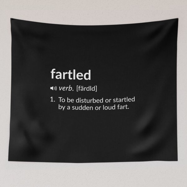 Item preview, Funny Definition: Fartled designed and sold by T-ShirtGuy.