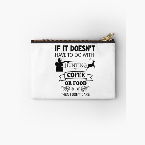 Item preview, if it doesn't have to do with hunting, coffee, or food, i don't care designed and sold by PRINTED ..