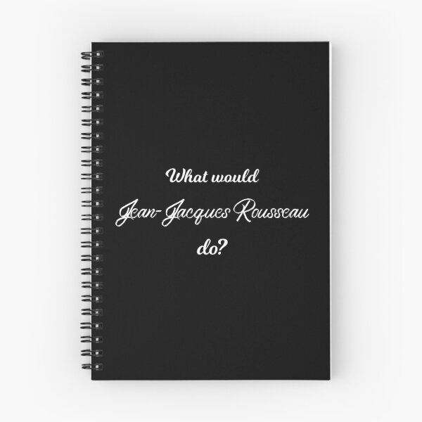 Item preview, What would Jean-Jacques Rousseau do? designed and sold by lolquotes.