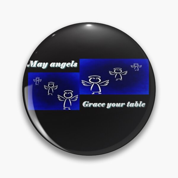 Item preview, May angels grace your table designed and sold by PCUsher.