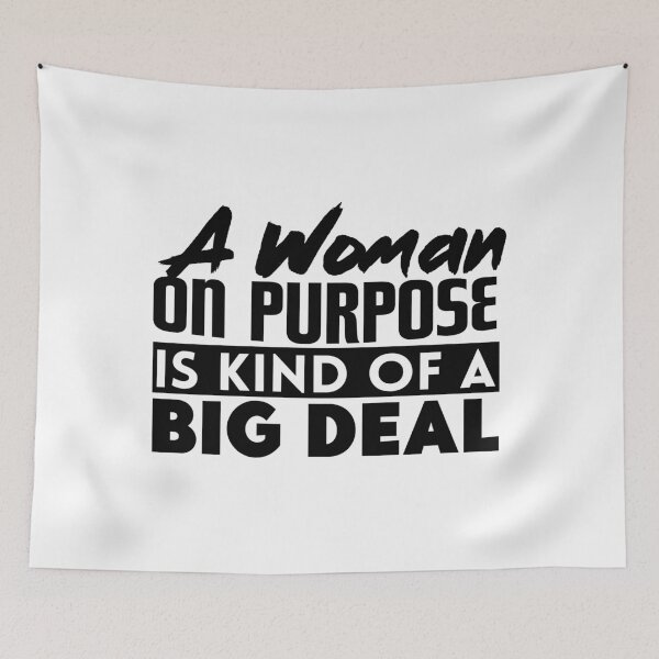 Item preview, A Woman On Purpose Is Kind Of A Big Deal designed and sold by OnPurposeMarket.