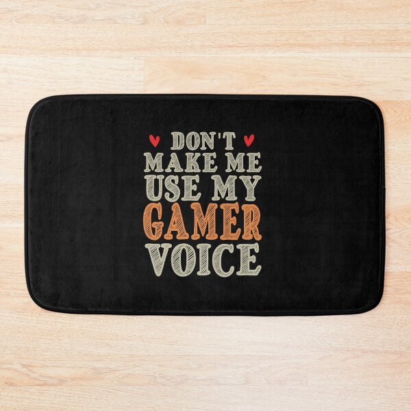 Item preview, Don't Make Me Use My Gamer Voice, Cute Funny Gift Ideas For Gamers designed and sold by awesomedraw.