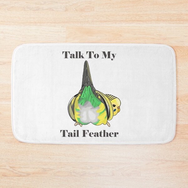 Item preview, Talk to my Tailfeather, Funny Budgie Butt designed and sold by Koalaslifestyle.