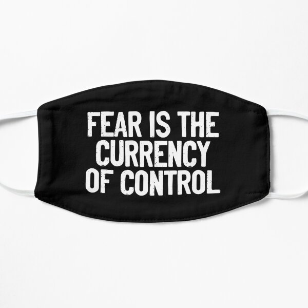 Fear Is The Currency Of Control Censorship Mask
