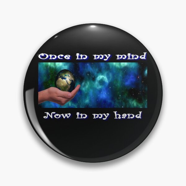 Item preview, Once in my mind now in my hand. designed and sold by PCUsher.