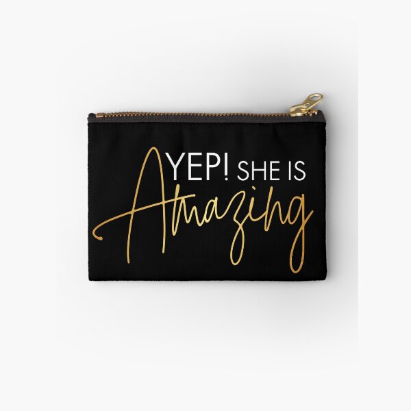 Item preview, Yep She Is Amazing, Inspiring Appreciation Quotes designed and sold by OnPurposeMarket.