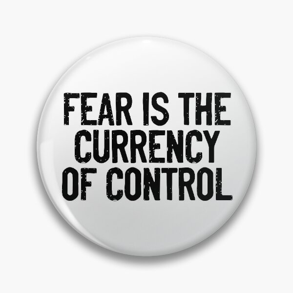Item preview, Fear Is The Currency Of Control Tyranny designed and sold by Sour Soul.