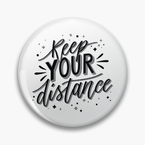 Item preview, Keep Your Distance Black designed and sold by Creativenetic.