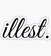 illest tumblr inspired Sticker