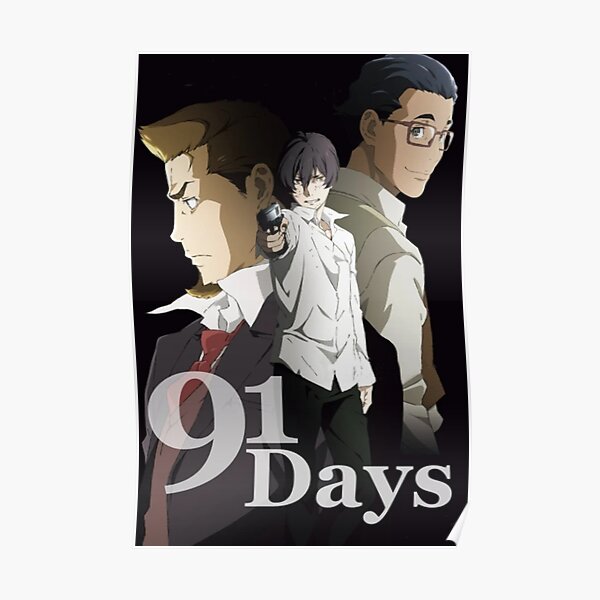 91 Days Posters Redbubble