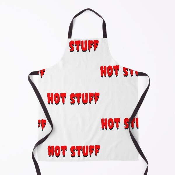 Item preview, Hot stuff! designed and sold by 360DESIGNING.