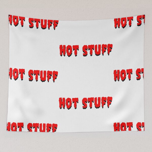 Item preview, Hot stuff! designed and sold by 360DESIGNING.