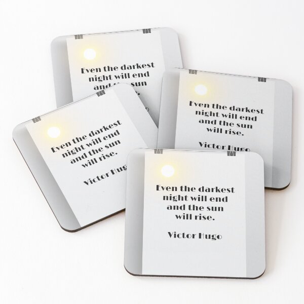 Item preview, Even the darkest night will end and the sun will rise, Victor Hugo designed and sold by Pelikancrazy.