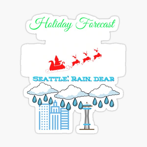 Funny North Pole Reindeer Seattle Rain Holiday Forecast Sticker