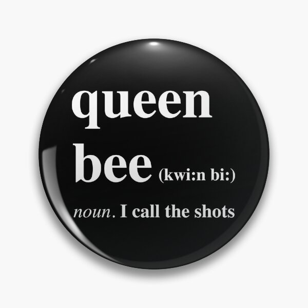 Item preview, Queen Bee Definition - I call the shots designed and sold by JukeLox.