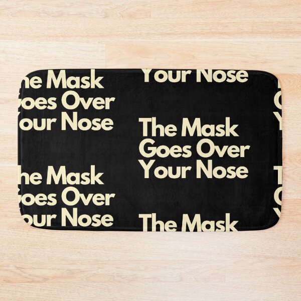Item preview, The Mask Goes Over Your Nose designed and sold by Imaginative Expressions⭐️ ⭐️ ⭐️ ⭐️ ⭐️.