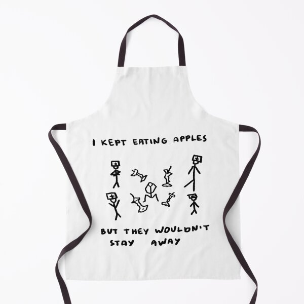Item preview, I Kept Eating Apples But They Wouldn't Stay Away designed and sold by 4naans.