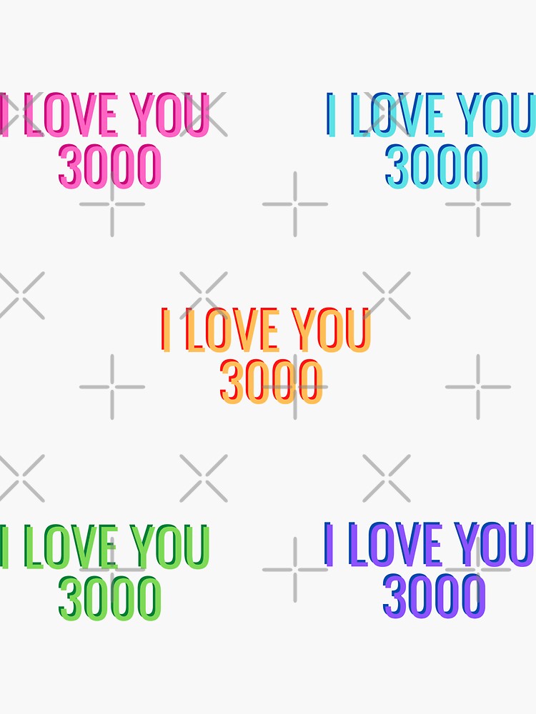 "I Love You 3000 Pack" Sticker for Sale by mikidm Redbubble