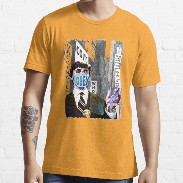 They Live, Obey The Rules, Wear Your Covid Face Mask Essential T-Shirt