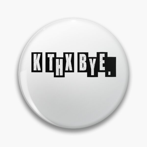 Item preview, Kthxbye - White designed and sold by BusyMonkeys.