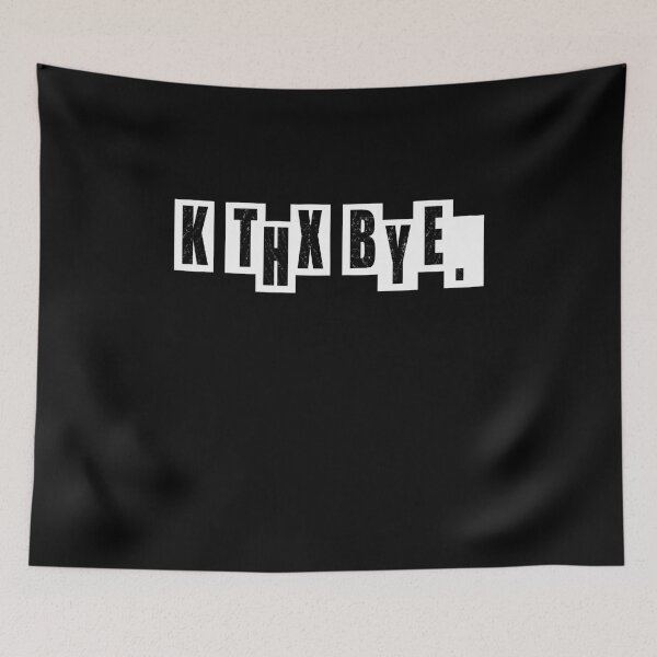 Item preview, Kthxbye - Black designed and sold by BusyMonkeys.