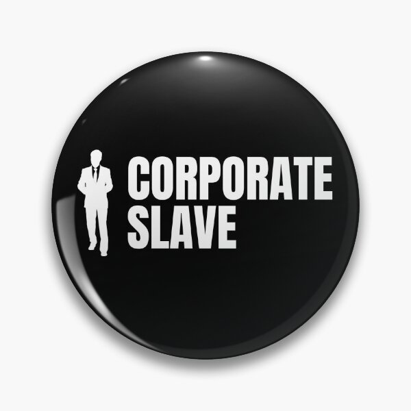 Item preview, Corporate Slave Office worker designed and sold by TrendingTees4u.