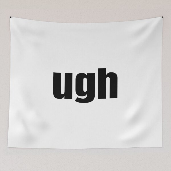 Item preview, Ugh, Funny, Gift idea, Sarcasm, Minimalism  designed and sold by cyhdesign.