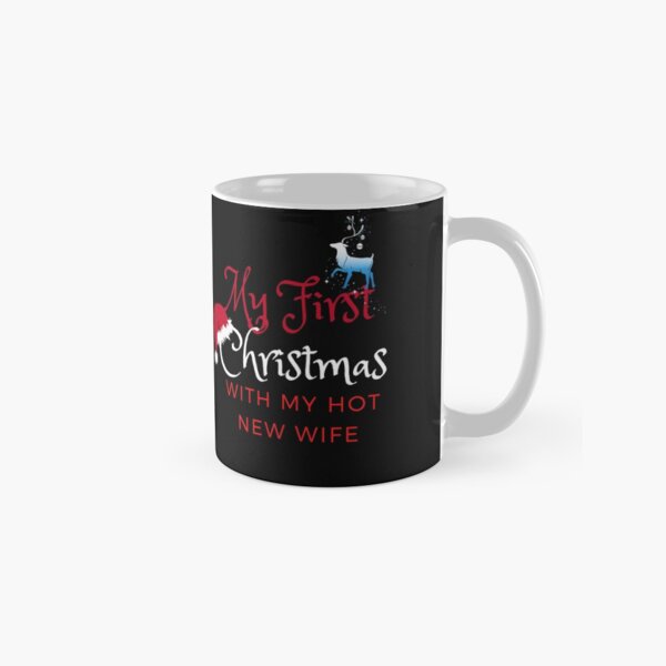 Item preview,  My First Christmas with My New Hot Wife designed and sold by Beluved.