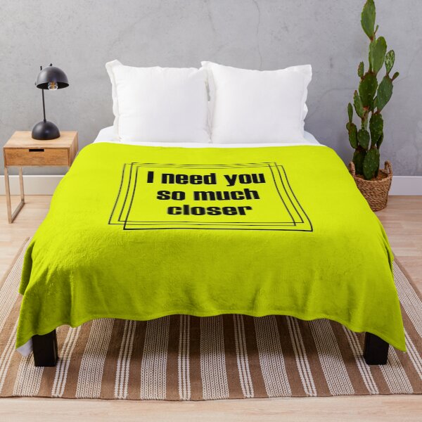 Item preview, I need you so much closer designed and sold by blankshirt.