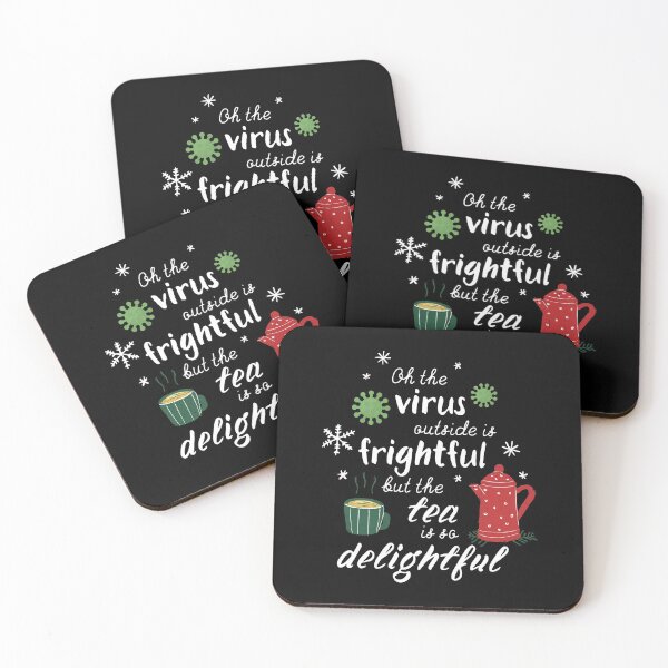 Item preview, Oh the Virus Outside is Frightful but the Tea is so Delightful | Christmas 2020 designed and sold by CozyMarket.