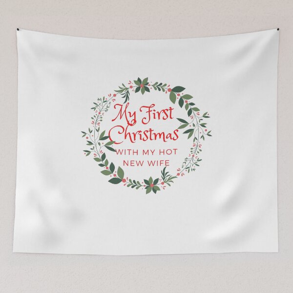 Item preview, My First Christmas with My New Hot Wife designed and sold by Beluved.