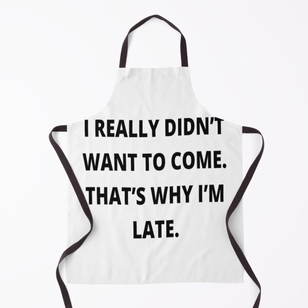 Item preview, I’m sorry I’m late (white) designed and sold by Shantal Jones.