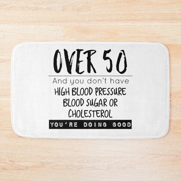 Item preview, Over 50 - And You Don't Have.... You're Doing Good designed and sold by AMSonArt.