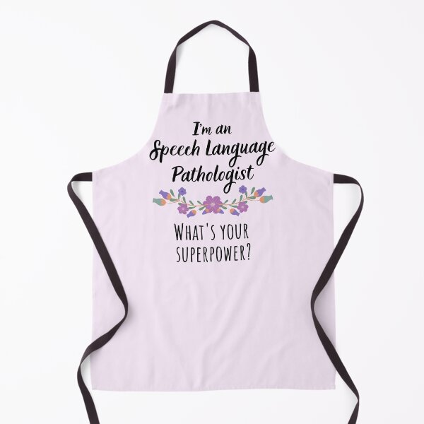 Item preview, I'm a Speech Language Pathologist - What's Your Superpower? designed and sold by GasparArts.