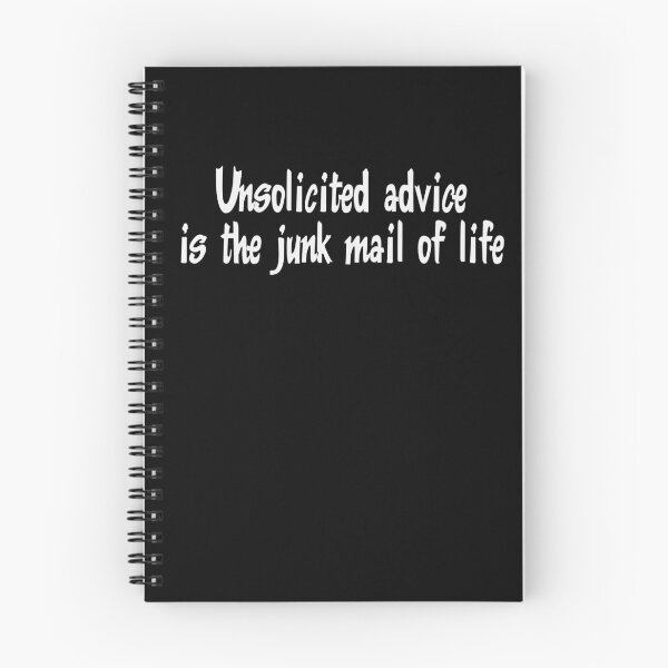 Item preview, Unsolicited advice is the junk mail of life designed and sold by Crystalsgraphix.