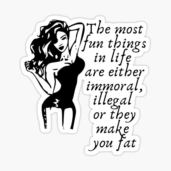 The most fun things in life  Sticker