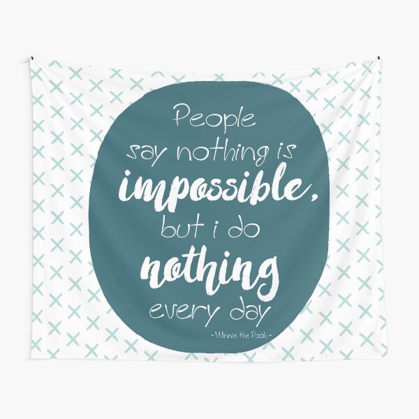 Nothing is impossible Tapestry