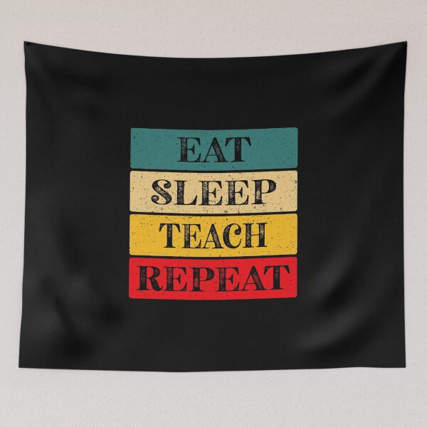 Item preview, Eat, Sleep, Teach, Repeat Essential Classic Sticker And Shirt Design designed and sold by Glike.
