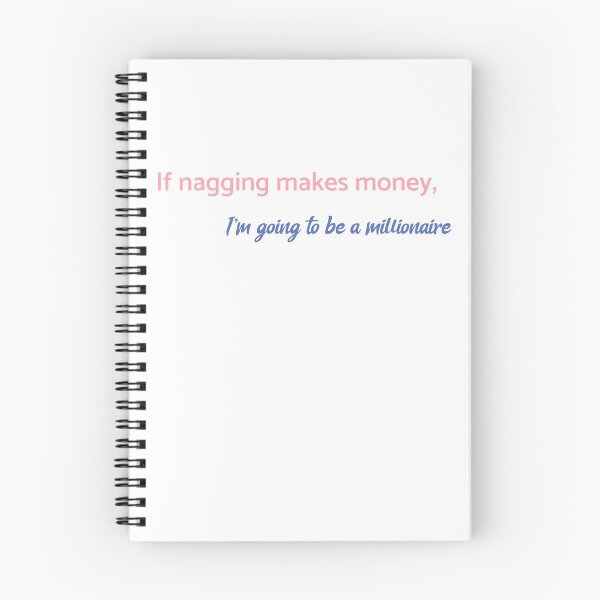 Item preview, The nagging one design  designed and sold by Ayoosha.