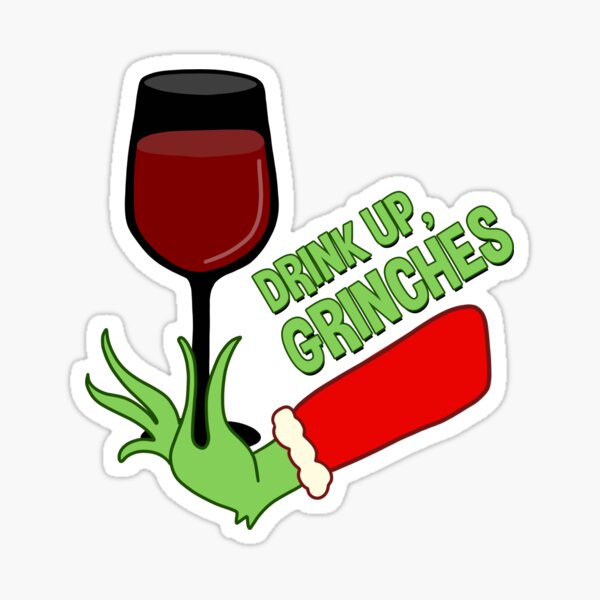 Funny Wine Alternative Label Mr Grinch Christmas Drink Up Grinches Label  STICKER