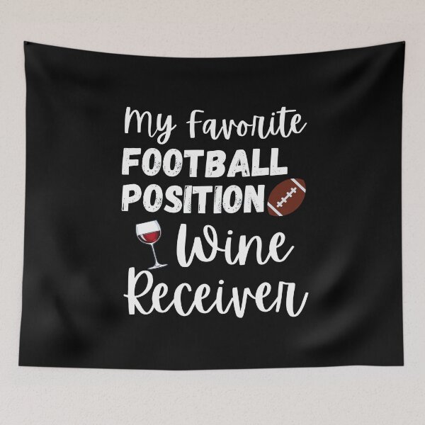 Item preview, My Favorite Football Position Wine Receiver - With Color Pics - White - by Boo-da-chay designed and sold by Boo-da-chay.