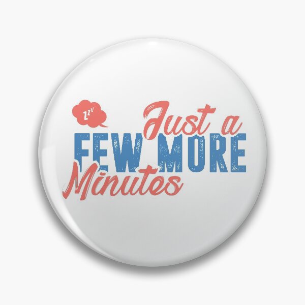 Item preview, Just a few more minutes of sleep designed and sold by DarkoMDesign.