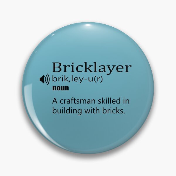 Item preview, funny Bricklayer definition designed and sold by younessepoli.