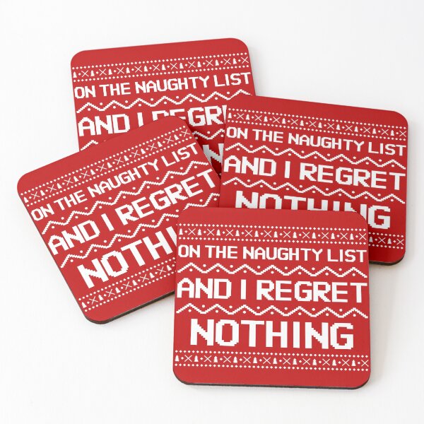 Item preview, I'm On The Naughty List And I Regret Nothing designed and sold by arrowroses.