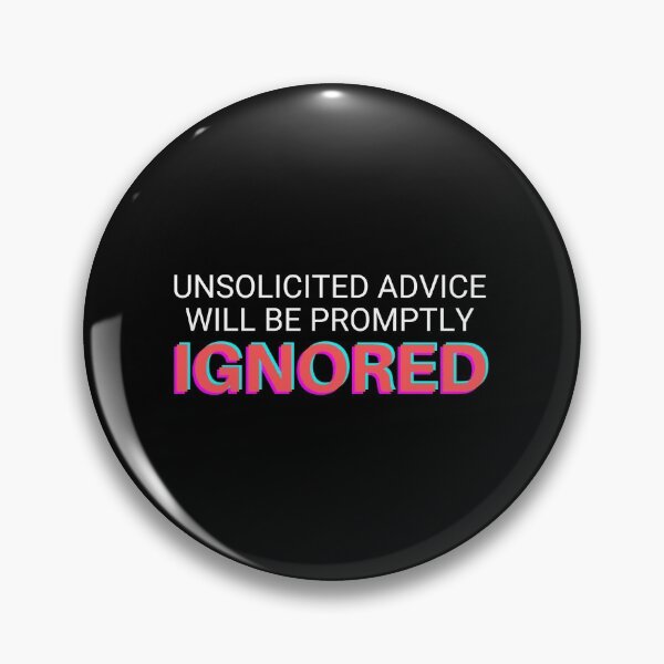 Item preview, Unsolicited advice will be ignored  designed and sold by BCCOLLECTION.