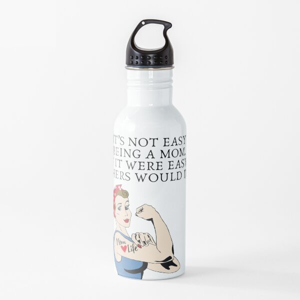 Mom quote Water Bottle