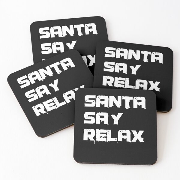 Item preview, Santa Say Relax designed and sold by Andrea Lina.