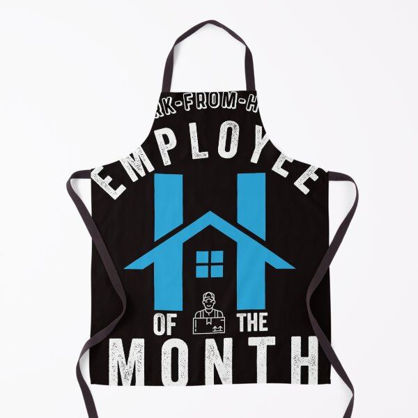 Item preview, WORK FROM HOME EMPLOYEE OF THE MONTH designed and sold by Hussain Shirts.